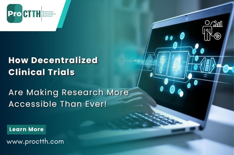 Decentralized Clinical Trials