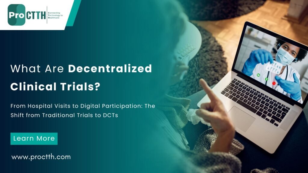 What Are Decentralized Clinical Trials